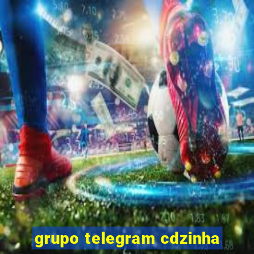 grupo telegram cdzinha